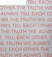 A metallic white wallpaper with red text repeating the phrase 'WE ALWAYS TELL EACH OTHER THE TRUTH'.